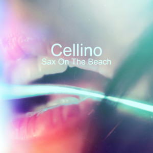 Album Sax On The Beach oleh Cellino