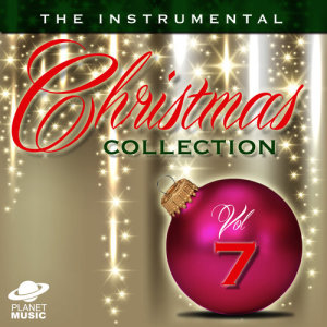 อัลบัม The Instrumental Christmas Collection, Vol. 7 ศิลปิน The Hit Co.