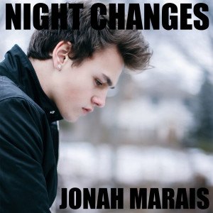 Dengarkan lagu Night Changes nyanyian Jonah Marais dengan lirik