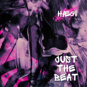 收聽HÆGI的Just The Beat歌詞歌曲