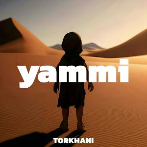 TORKHANI的专辑Yammi