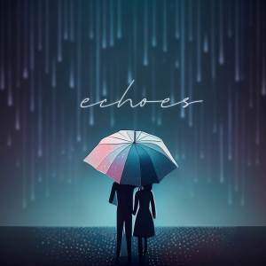 收聽Violyt的echoes歌詞歌曲