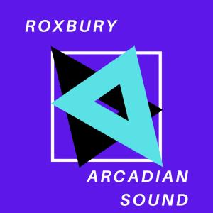 Listen to Roxbury (Instrumental) song with lyrics from Arcadian Sound