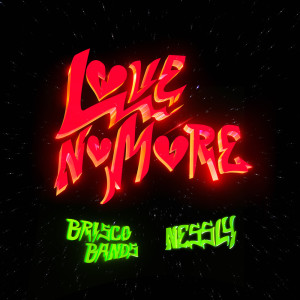 Nessly的專輯Love No More