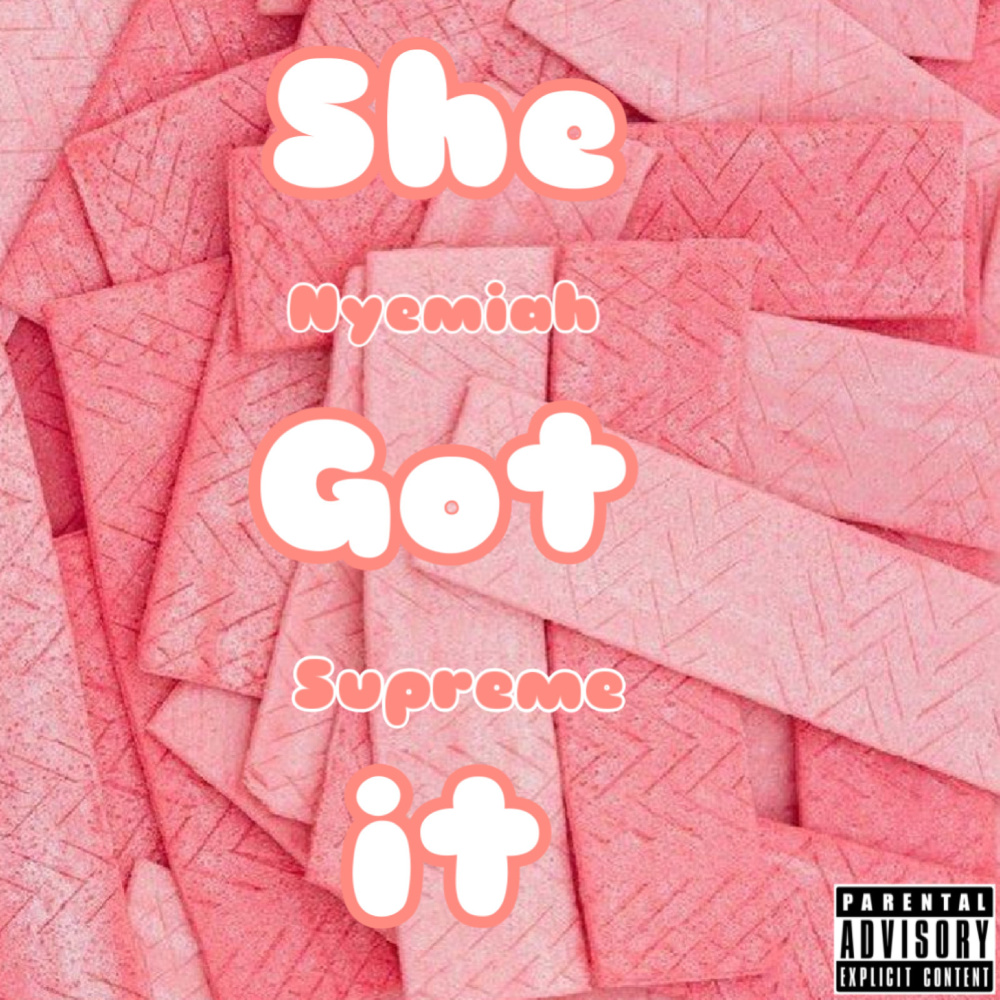 She Got It (Explicit)