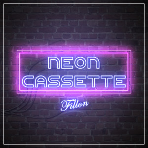 อัลบัม Neon Cassette ศิลปิน Fillon