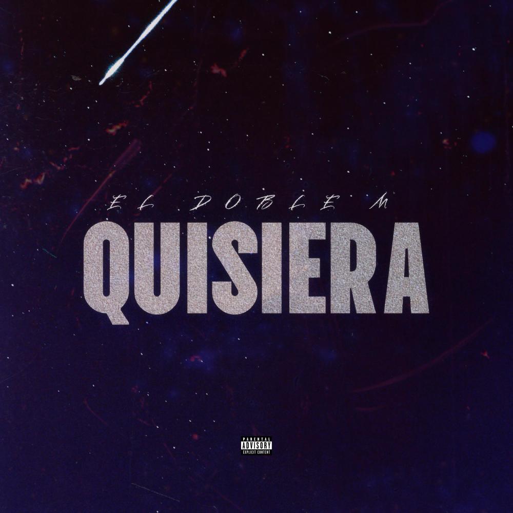 QUISIERA (Explicit)