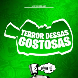 Album Terror Dessas Gostosas (Explicit) from DJ Mw