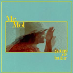 Mr. Mol的專輯Ganas de Bailar