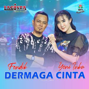 Dengarkan Dermaga Cinta Feat. Fendik lagu dari Yeni Inka dengan lirik