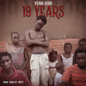 ดาวน์โหลดและฟังเพลง 19 Years พร้อมเนื้อเพลงจาก Yhaw Hero