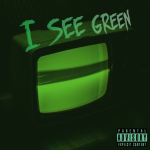 GTA的專輯I See Green (Explicit)