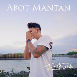 Album Abot Mantan oleh Rifaldo