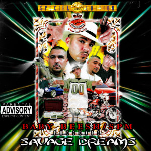 Baby Beesh的專輯Savage Dreams (Explicit)
