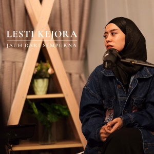 Listen to Jauh Dari Sempurna song with lyrics from Lesti Kejora