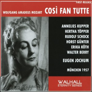 Mozart: Così fan tutte, K. 588 (Sung in German) [Recorded 1957]