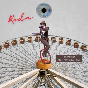 Listen to Roda song with lyrics from Planadores