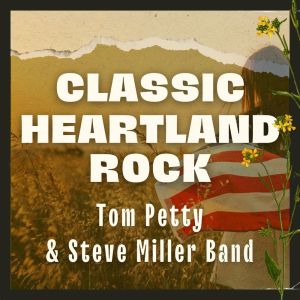 收听Tom Petty & The Heart Breakers的I Won't Back Down (Live)歌词歌曲