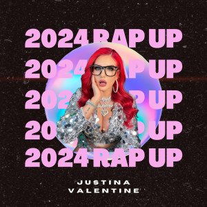 收聽Justina Valentine的2024 Rap Up歌詞歌曲