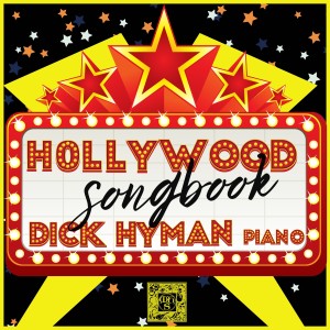 Dick Hyman的專輯Hollywood Songbook