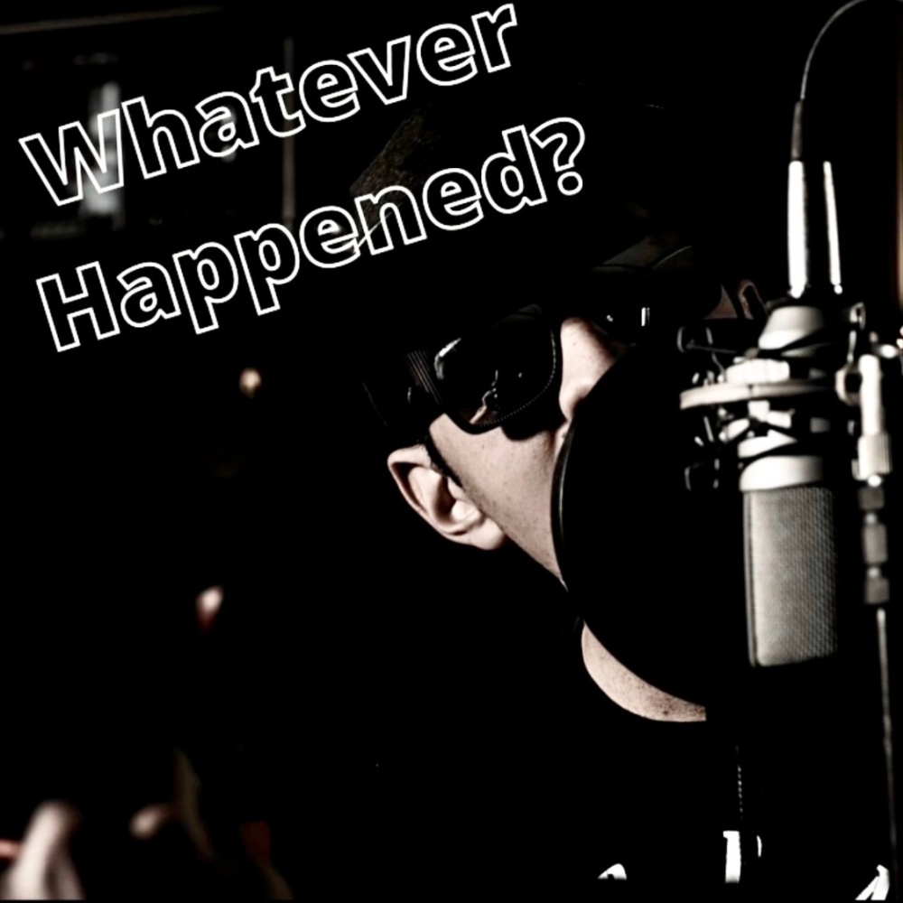 Whatever Happened (Explicit)