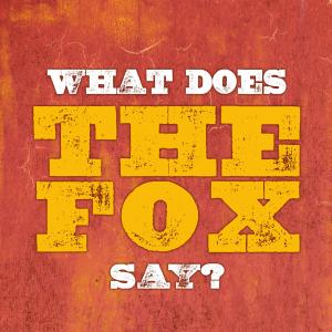 Dengarkan lagu What The Fox Say nyanyian Hot And Dayamn dengan lirik