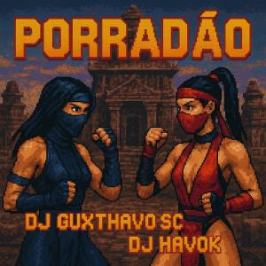 的專輯Porradão (feat. DJ Havok) [Explicit]