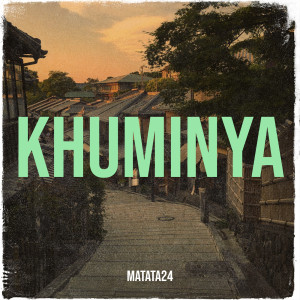 Album Khuminya from MATATA24