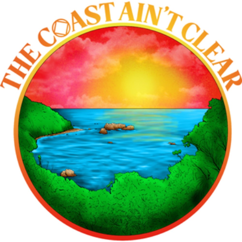 The Coast Ain't Clear (Explicit)