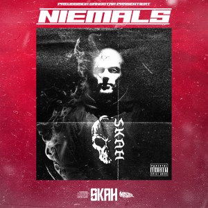 收聽SKAH的Niemals (Explicit)歌詞歌曲