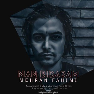 Album Man Bidaram from Mehran Fahimi