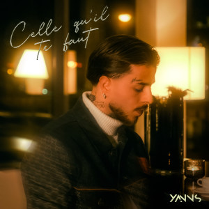 Album Celle qu'il te faut from Yanns