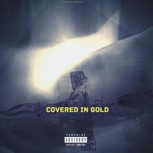 Album Covered In Gold (Explicit) from Teebo