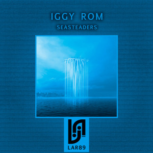 อัลบัม Seasteaders ศิลปิน Iggy Rom