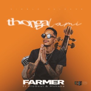 Album Thonga lami oleh Farmer