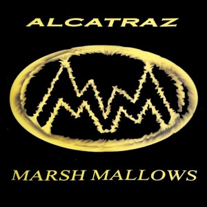 Marsh Mallows的專輯Alcatraz (Explicit)