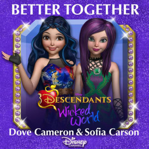 收聽Dove Cameron的Better Together (From "Descendants: Wicked World")歌詞歌曲