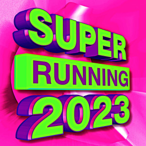 Album Super Running 2023 from Workout Music