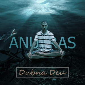 Album Dubna Deu from Anupras