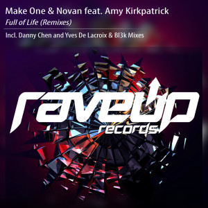 Listen to Full of Life (Yves De Lacroix & Bl3k Dub Mix) song with lyrics from Make One