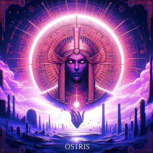 ดาวน์โหลดและฟังเพลง OSIRIS พร้อมเนื้อเพลงจาก Neutronz