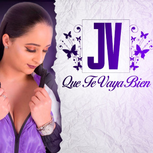 Listen to Que Te Vaya Bien song with lyrics from JV