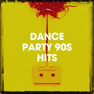 90s Unforgettable Hits的專輯Dance Party 90S Hits