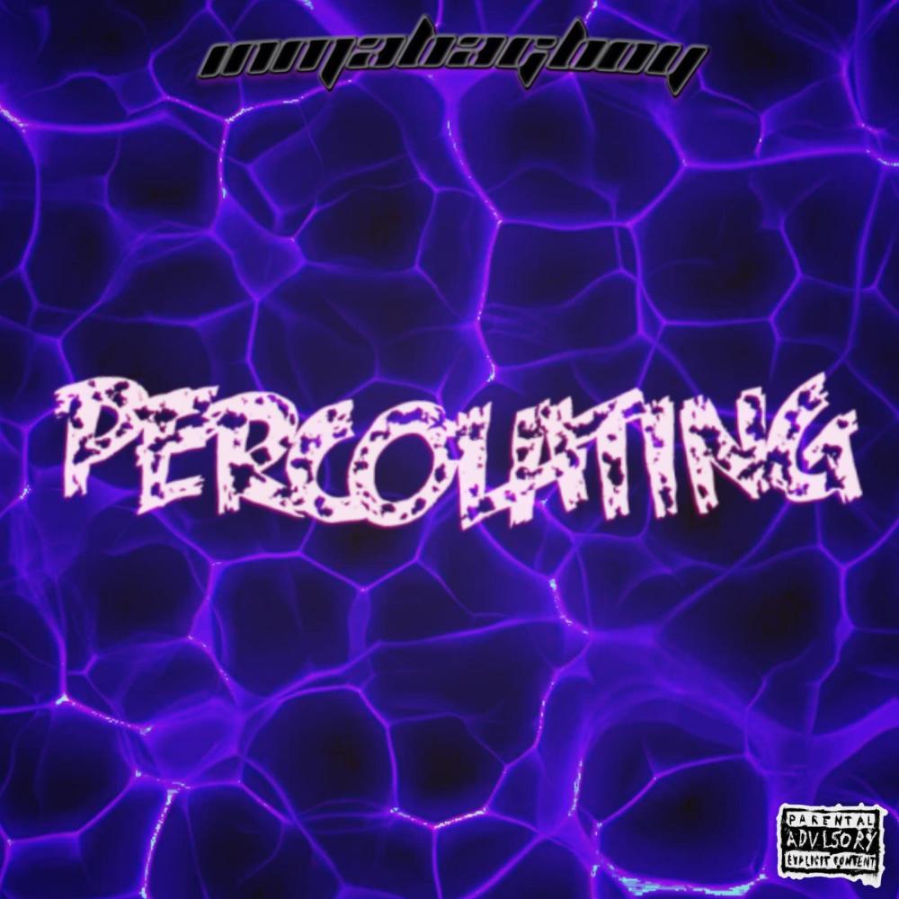 Percolating (feat. TapOut) (Explicit)