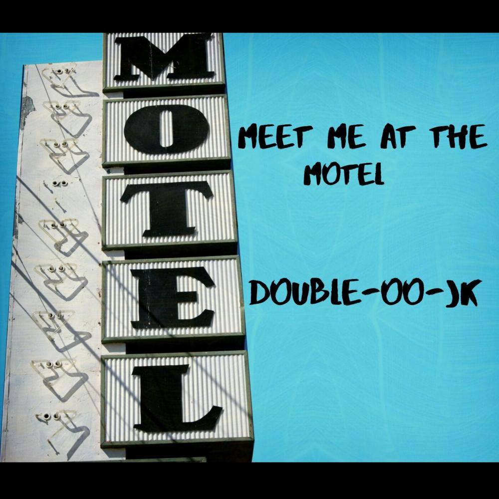 Meet Me at the Motel (Explicit)