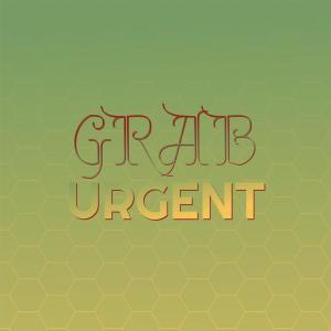 Dengarkan lagu Grab Urgent nyanyian ILIAM dengan lirik