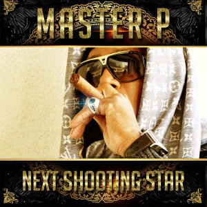 ดาวน์โหลดและฟังเพลง Next Shooting Star พร้อมเนื้อเพลงจาก Master-P