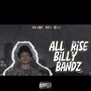 Billy Bandz的專輯All Rise (Explicit)