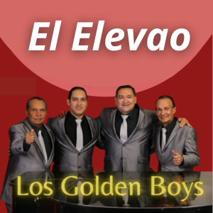 Los Golden Boys的專輯El Elevao