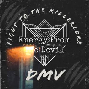 DMV的專輯Energy From The Devils